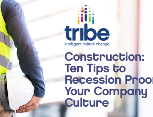 Construction: Ten Tips to Recession Proof Your Company Culture